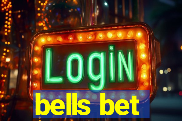 bells bet